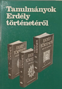 R�cz Istv�n   (Szerk.) - Tanulm�nyok Erd�ly t�rt�net�r�l