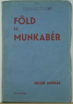 Dr. Heller Andrs - Fld s munkabr