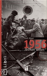 Bayer Zsolt - 1956 - ""...Zeitzen setzen""
