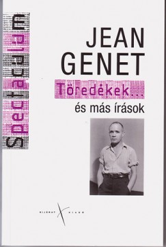 Jean Genet - Tredkek s ms rsok