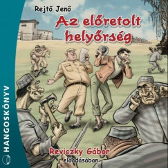 Rejt� Jen� - Az el�retolt hely�rs�g