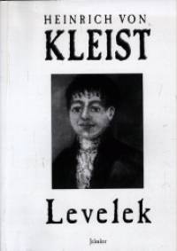 Heinrich Von Kleist - Levelek