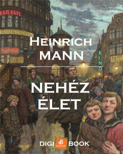 Heinrich Mann - Nehz let