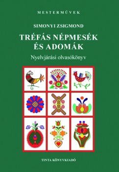Simonyi Zsigmond   (Szerk.) - Trfs npmesk s adomk