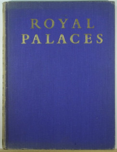 Alfred Lys Baldry - Royal Palaces