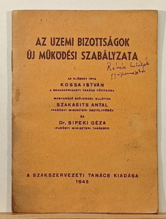 Az �zemi bizotts�gok �j m�k�d�si szab�lyzata