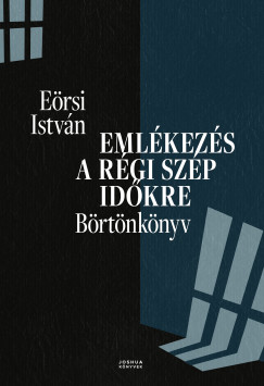 E�rsi Istv�n - Eml�kez�s a r�gi sz�p id�kre