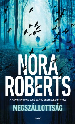 Nora Roberts - Megszllottsg