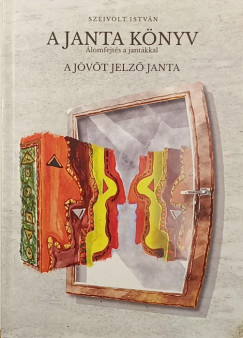 Szeivolt Istvn - A janta knyv