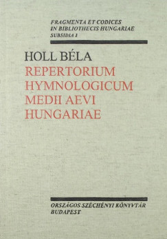 Holl Bla - Repertorium hymnologicum medii aevi Hungariae