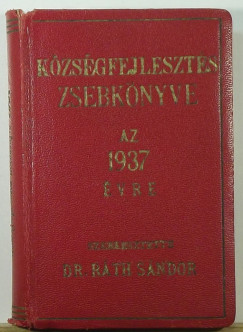 Rth Sndor   (Szerk.) - Kzsgfejleszts zsebknyve az 1937. vre