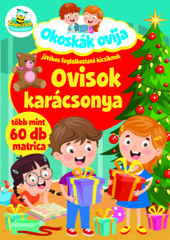 Duzs Mria   (Szerk.) - Okoskk Ovija - Ovisok Karcsony