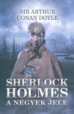 Sir Arthur Conan Doyle - Sherlock Holmes - A ngyek jele