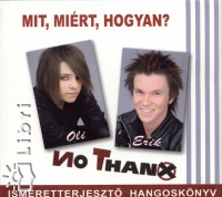 Skrapits Erik - Szek�r Oliv�r - Zach�r Panna - Mit, mi�rt, hogyan?