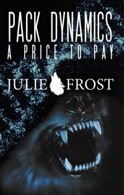 Julie Frost - Pack Dynamics - A Price to Pay