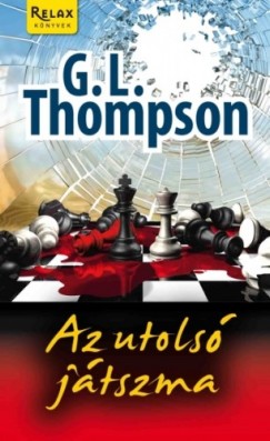 Thompson G.L. - Az utols jtszma