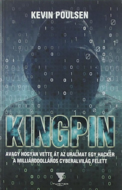 Kevin Poulsen - Kingpin