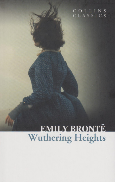Emily Brontë - Wuthering Heights