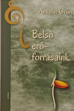 Anselm Gr�n - Bels� er�forr�saink