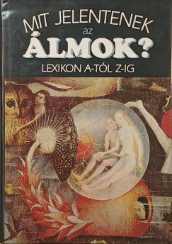 Hanns Kurth - Mit jelentenek az álmok?