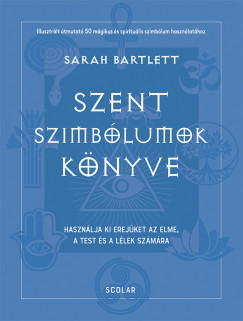 Sarah Bartlett - Szent szimblumok knyve