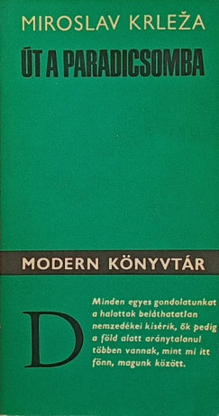 Miroslav Krleza - t a paradicsomba