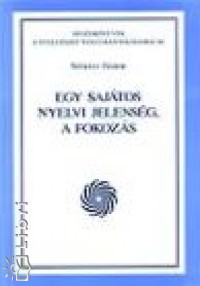 Dr. Sz�kely G�bor - Egy saj�tos nyelvi jelens�g, a fokoz�s