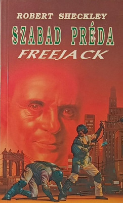 Robert Sheckley - Szabad préda