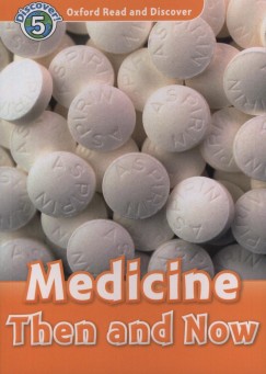 Richard Spilsbury - Louise Spilsbury - Medicine Then and Now - Audio CD Pack