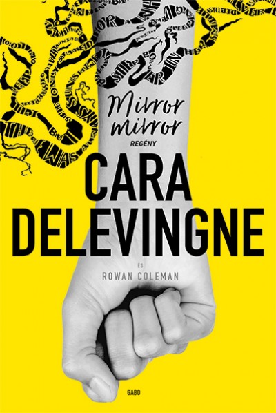 Rowan Coleman - Cara Delevingne - Mirror, mirror