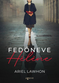 Ariel Lawhon - Fedneve Hl?ne