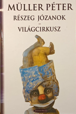 Mller Pter - Rszeg jzanok - Vilgcirkusz