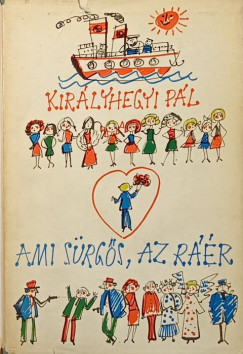 Kirlyhegyi Pl - Ami srgs, az rr