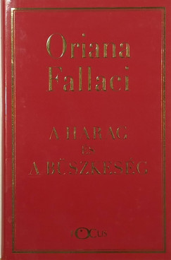 Oriana Fallaci - A harag s a bszkesg
