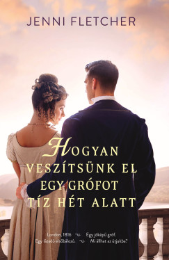 Jenni Fletcher - Hogyan vesz�ts�nk el egy gr�fot t�z h�t alatt