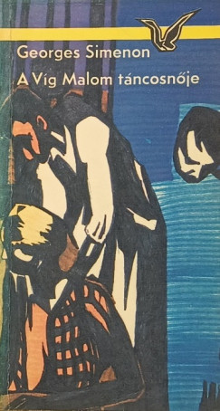 Georges Simenon - A V�g Malom t�ncosn�je