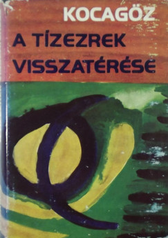 Samim Kocagz - A tzezrek visszatrse