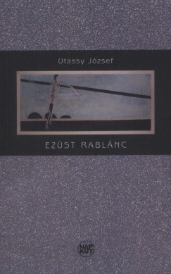 Utassy Jzsef - Ezst rablnc