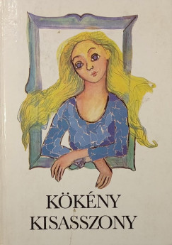 Ratzky Rita (Szerk.) - Kökény kisasszony