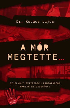 Dr. Kovács Lajos - A mór megtette