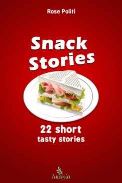 Rose Politi - Snack Stories