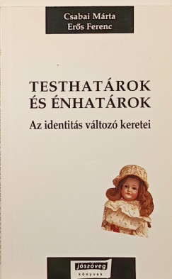 Dr. Csabai Mrta - Ers Ferenc - Testhatrok s nhatrok