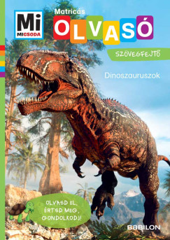 Dinoszauruszok - Mi Micsoda Olvas - Matrics szvegfejt