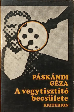 P�sk�ndi G�za - A vegytiszt�t� becs�lete