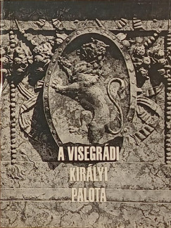 A visegrádi királyi palota