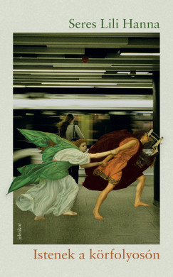 Seres Lili Hanna - Istenek a k�rfolyos�n