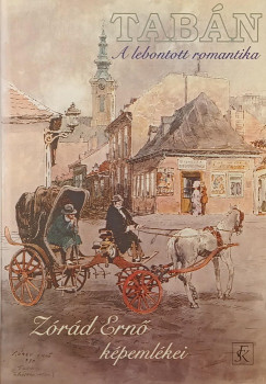 Z�r�d Ern� - Tab�n - A lebontott romantika