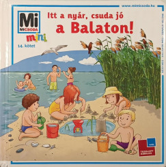 Mn-Vrhegyi Rka - Itt a nyr, csuda j a Balaton!