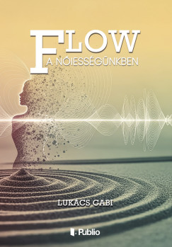 Lukács Gabi - FLOW a nőiességünkben