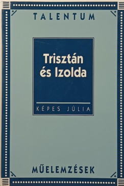 Képes Júlia - Trisztán és Izolda